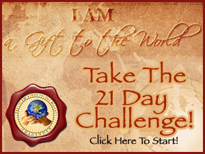 21 Day I AM a Gift to the World Challenge